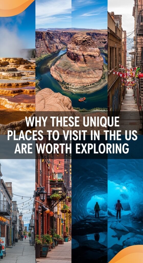 Unique Places to Visit in the US
